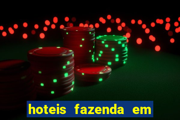 hoteis fazenda em feira de santana